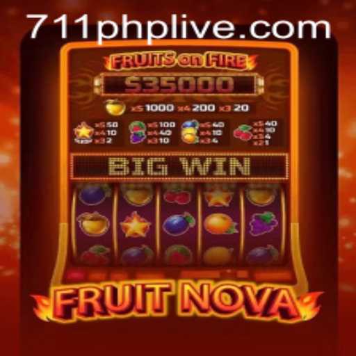 FruitNova: The Engaging Game Fusion with 711php Elements